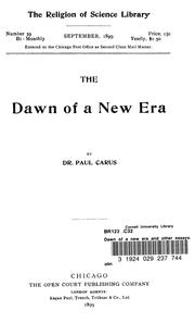 Cover of: The dawn of a new era and other essays by Paul Carus