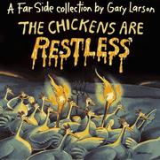 Cover of: The chickens are restless: a Far side collection