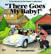 Cover of: "There goes my baby!": a For better or for worse collection