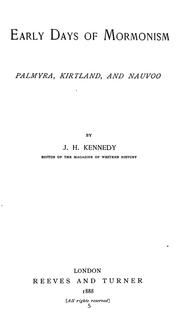 Cover of: Early days of Mormonism: Palmyra, Kirtland, and Nauvoo