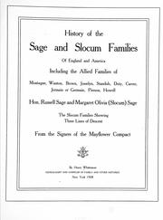Cover of: History of the Sage and Slocum families of England and America: including the allied families of Montague, Wanton, Brown, Josselyn, Standish, Doty, Carver, Jermain or Germain, Pierson, Howell. Hon. Russell Sage and Margaret Olivia (Slocum) Sage. The Slocum families showing three lines of descent from the signers of the Mayflower compact
