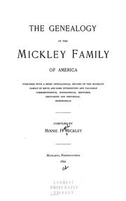 Cover of: The genealogy of the Mickley family of America by Minnie Fogel Mickley