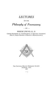 Cover of: Lectures on the philosophy of freemasonry by Roscoe Pound
