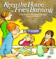 Cover of: Keep the home fries burning: a For Better or for worse collection
