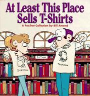 Cover of: At least this place sells t-shirts by Bill Amend