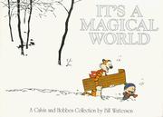 Cover of: It's A Magical World by Bill Watterson