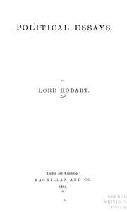 Political essays by Hobart, Vere Henry Lord.