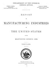 Report on manufacturing industries in the United States at the eleventh census, 1890 by United States. Census Office. 11th census, 1890.