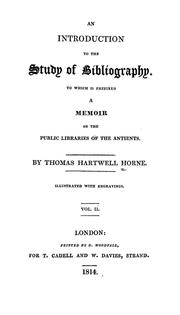 Cover of: An introduction to the study of bibliography: to which is prefixed A Memoir on the public libraries of the antients