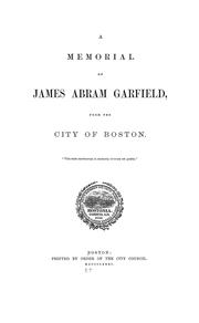 A memorial of James Abram Garfield by Boston City Council