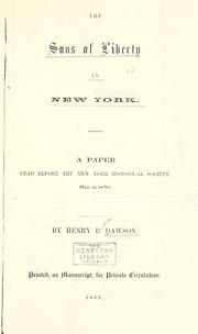 Cover of: The Sons of Liberty in New York.: A paper read before the New York Historical Society, May 3, 1859.