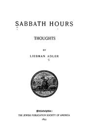 Cover of: Sabbath hours : thoughts by Liebman Adler