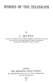 Cover of: Heroes of the telegraph by John Munro