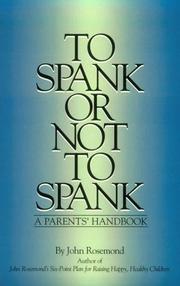 Cover of: To spank or not to spank: a parents' handbook