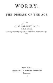 Cover of: Worry: the disease of the age.