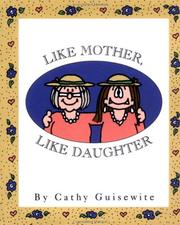Cover of: Like mother, like daughter [electronic resource]