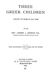 Cover of: Three Greek children: a story of home in old time