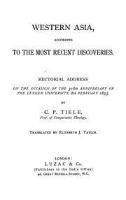 Cover of: Western Asia, according to the most recent discoveries: rectorial address ...