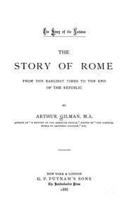 Cover of: The story of Rome: from the earliest times to the end of the republic