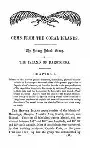 Cover of: Gems from the Coral Islands: or incidents of contrast between savage and Christian life of the South Sea Islanders : Eastern Polynesia: comprising the Rarotonga Group, Penrhyn Islands, and Savage Island