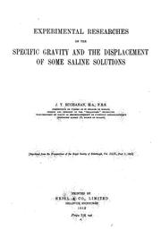 Cover of: Experimental researches on the specific gravity and the displacement of some saline solutions