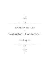 Cover of: Souvenir History of Wallingford, Connecticut, 1895 by Charles Bancroft Gillespie