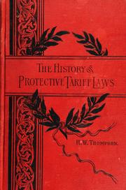 Cover of: The history of protective tariff laws