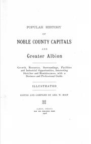 Cover of: Popular history of Noble County capitals and greater Albion by George W. Roof