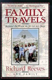 Cover of: Family Travels: Around the World in Thirty (Or So) Days