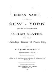 Cover of: Indian names in New-York: with a selection from other states, and some Onondaga names of plants, etc...