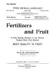 Cover of: Fertilizers and fruit: a trip among growers in the famous Hudson River Fruit District : best quality in fruit