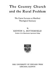 Cover of: The country church and the rural problem: the Carew lectures at Hartford theological seminary, 1909