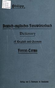 Cover of: Dictionary of German and English forest-terms by Karl Philipp