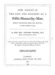 Cover of: Some account of the life and opinions of a fifth-monarchy-man