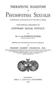 Cover of: Therapeutic suggestion in psychopathia sexualis (pathological manifestations of the sexual sense) with especial reference to contrary sexual instinct