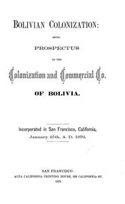 Cover of: Bolivian colonization | Colonization and Commercial Company of Bolivia.