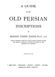 Cover of: A guide to the Old Persian inscriptions