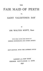 Cover of: The fair maid of Perth: or, Saint Valentine's day
