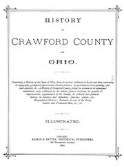 Cover of: History of Crawford County and Ohio: containing a history of the State of Ohio, from its earliest settlement to the present time ... a history of Crawford County ...