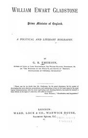 Cover of: William Ewart Gladstone, prime minister of England: a political and literary biography
