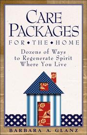 Cover of: Care packages for the home: dozens of ways to regenerate spirit where you live