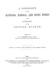 Cover of: A catalogue of the Kannada, Badaga, and Kurg books in the Library of the British Museum by British Museum. Department of Oriental Printed Books and Manuscripts.