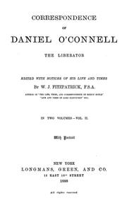 Cover of: Correspondence of Daniel O'Connell: the liberator