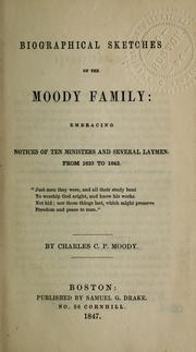 Biographical sketches of the Moody family
