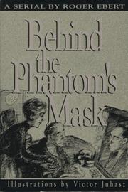 Cover of: Behind the Phantom's mask: a serial