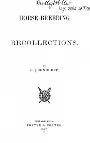 Cover of: Horse breeding recollections by Lehndorff, Georg Hermann Albrecht Graf von