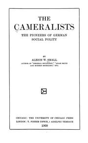Cover of: The cameralists: the pioneers of German social polity