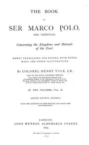 Cover of: The book of Ser Marco Polo, the Venetian-Vol. 2: concerning the kingdoms and marvels of the East