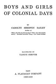 Cover of: Boys and girls of colonial days by Carolyn Sherwin Bailey