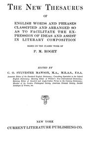 Cover of: The new thesaurus of English words and phrases classified and arranged so as to facilitate the expression of ideas and assist in literary composition, based on the classic work of P.M. Roget